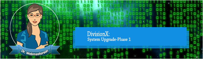 DivisionX Systems Upgrade